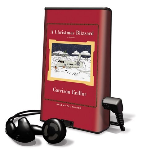 A Christmas Blizzard by Garrison Keillor