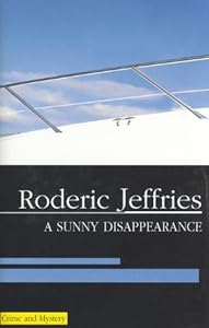 A Sunny Disappearance (Inspector Alvarez Novels) by Roderic Jeffries