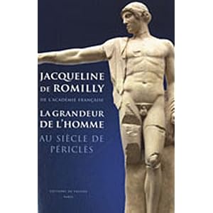 La grandeur de l'homme au siècle de Périclès