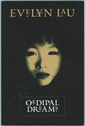 Oedipal Dreams by Evelyn Lau