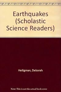 Earthquakes (Scholastic Science Readers)