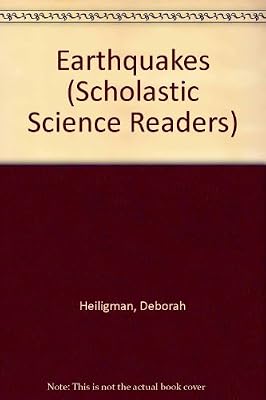 Earthquakes (Scholastic Science Readers)