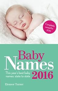 Baby Names 2016: This Year's Best Baby Names: State to State