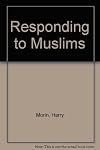 Responding to Muslims