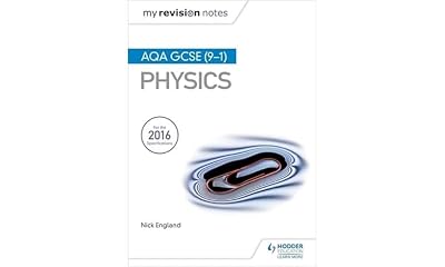 My Revision Notes: AQA GCSE (9-1) Physics