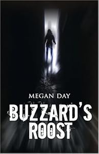 Buzzard's Roost by Megan Day