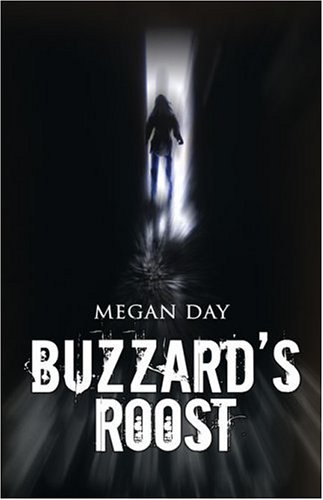 Buzzard's Roost by Megan Day