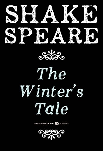 The Winter's Tale: A Comedy by William Shakespeare