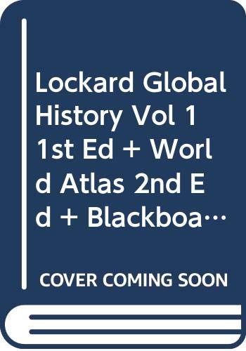 Lockard Global History Vol 1 1st Ed + World Atlas 2nd Ed + Blackboard by Houghton Mifflin