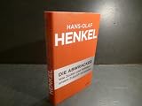 Die Abwracker : wie Zocker und Politiker unsere Zukunft verspielen. - Hans-Olaf Henkel