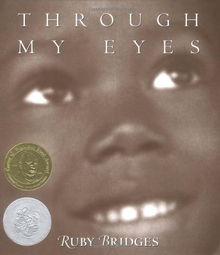 Through My Eyes by Ruby Bridges