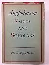 Anglo-Saxon saints and scholars
