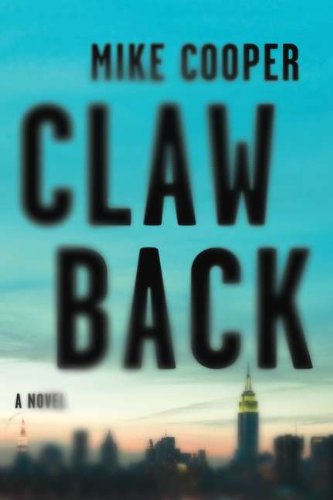 Clawback: A Novel by Mike Cooper