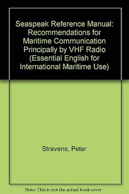 Seaspeak Reference Manual (Essential English for International Maritime Use)