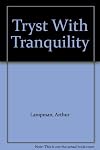 Tryst with tranquillity, poems