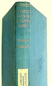 Industrial Growth and Population Change (Cambridge Studies in Economic History) by E. A. Wrigley