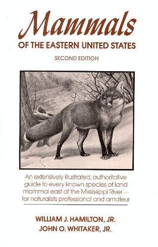 Mammals of the Eastern United States (Handbooks of American natural history) by John O. Whitaker
