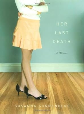 Her Last Death: A Memoir