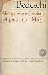 Alienazione e feticismo nel pensiero di Marx