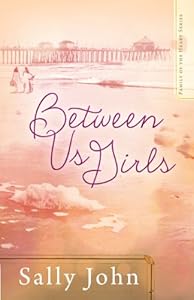 Between Us Girls (Family of the Heart Series)