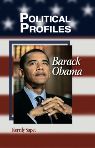 Barack Obama (Political Profiles (Morgan Reynolds Library)) by Kerrily Sapet