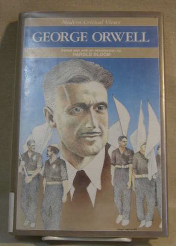 George Orwell (Mod Crit Views) (Bloom's Modern Critical Views) by Harold Bloom