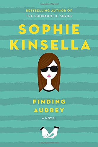 Finding Audrey by Sophie Kinsella