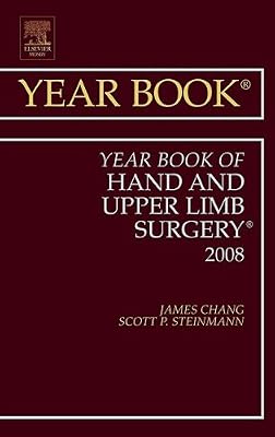 Year Book of Hand and Upper Limb Surgery (Volume 2008) (Year Books, Volume 2008)