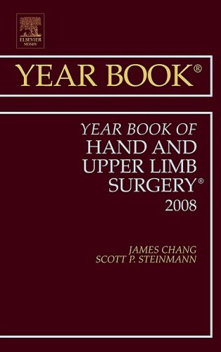 Year Book of Hand and Upper Limb Surgery (Volume 2008) (Year Books, Volume 2008) by James Chang MD