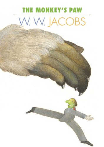 The Monkey's Paw (Creative Short Stories) by W. W. Jacobs