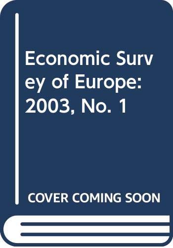 Economic Survey Europe 2003 (Economic Survey of Europe) by United Nations