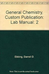 General Chemistry, Custom Publication: Lab Manual