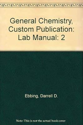 General Chemistry, Custom Publication: Lab Manual