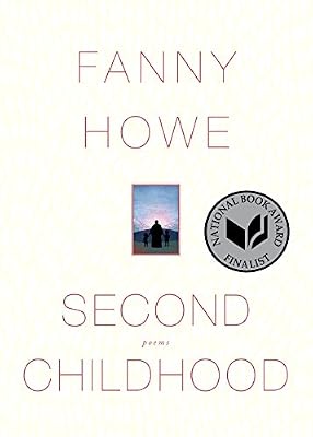 Second Childhood: Poems