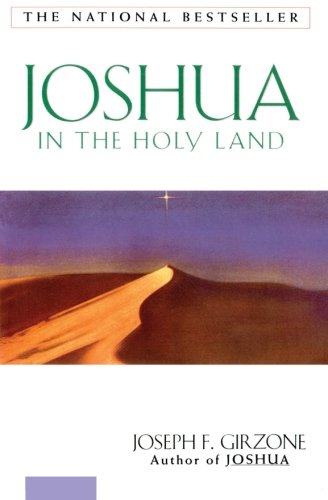 Joshua In The Holy Land by Joseph F Girzone