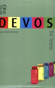 The One Year Devotions for Teens: DEVOS