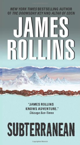 Subterranean by James Rollins