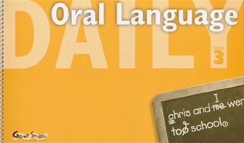 Great Source Daily Oral Language Plus: Teacher's Edition Grade 3 (Dailies-Grammer & Composition) by Great Source