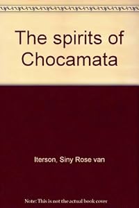 The spirits of Chocamata