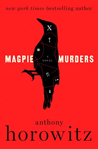 Magpie Murders: A Novel by Anthony Horowitz