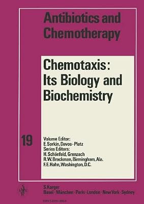 Chemotaxis: Its Biology and Biochemistry (Antibiotics and Chemotherapy)