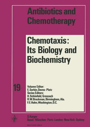 Chemotaxis: Its Biology and Biochemistry (Antibiotics and Chemotherapy) by E. Sorkin