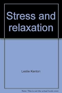 Stress and Relaxation