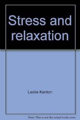 Stress and Relaxation