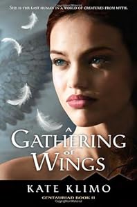 Centauriad #2: A Gathering of Wings