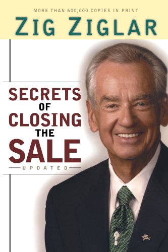 Secrets of Closing the Sale by Zig Ziglar