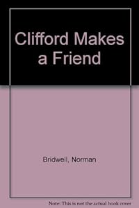 Clifford Makes a Friend