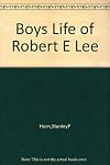 Boys Life of Robert E Lee