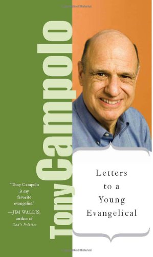 Letters To A Young Evangelical (Art of Mentoring) by Tony Campolo