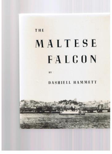 The Maltese Falcon by Dashiell Hammett